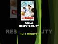 Meaning of social responsibility#commercesubjectsof11thclass