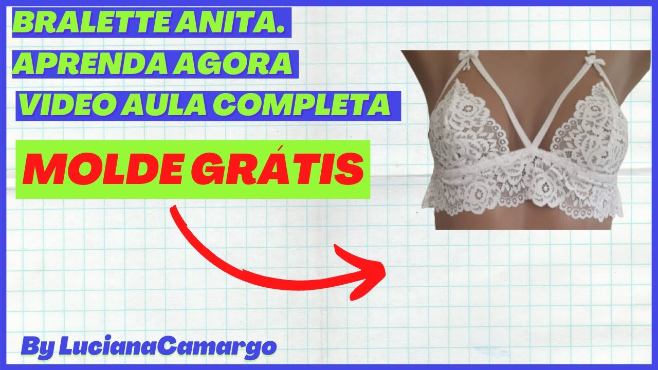 Aprenda AGORA Confeccionar Um Bralette Sensual💃 | BRALETTE ANITA