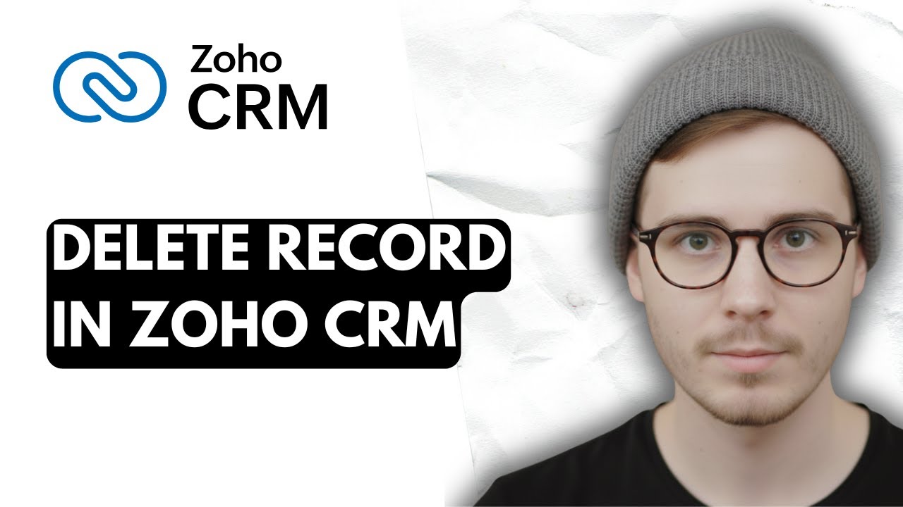 How To Delete Record In Zoho CRM [2026 Guide] - YouTube