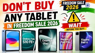 Don’t Buy any Tablet in Freedom Sale 2026