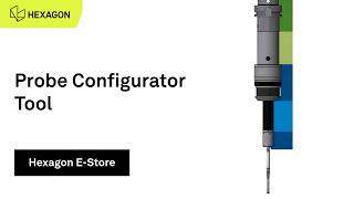 How to use the Probe Configurator Tool | Hexagon E-Store