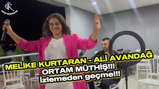 MELİKE KURTARAN & ALİ AVANDAĞ AYNI SAHNEDE🎶🪕 ORTAM MÜTHİŞ!!! İZLEMEDEN GEÇME!!!👌🏻