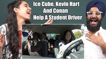 Indians React to Ice Cube, Kevin Hart And Conan Help A Student Driver