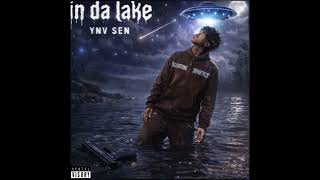 Ynv sen “In The Lake” (official visualizer) 