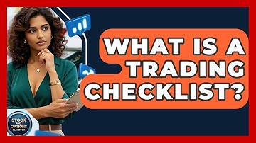 What Is A Trading Checklist? - Stock and Options Playbook