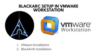 How to install BlachArch linux in vmware 2025