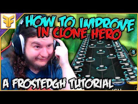 A Beginner&rsquo;s Guide to Mastering Clone Hero - Mentality [Part 1]