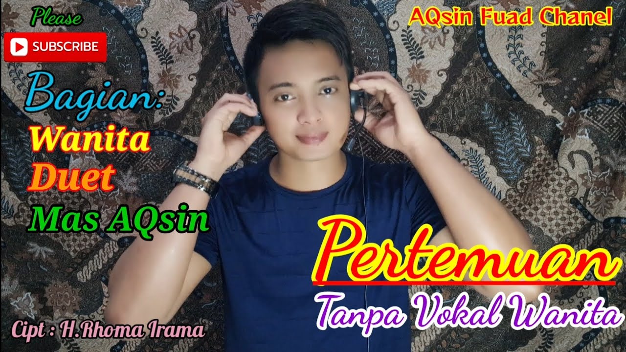 Pertemuan karaoke tanpa vokal wanita dangdut koplo cover