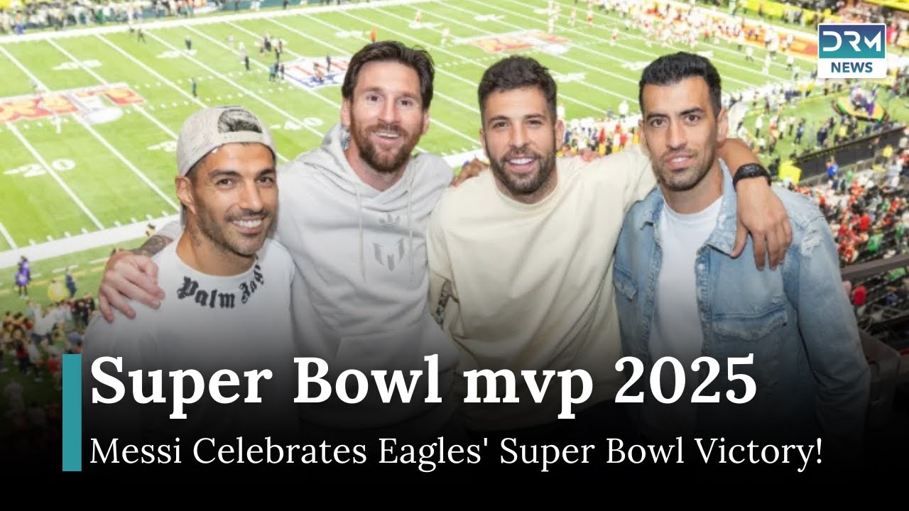 Messi's Surprise Celebration After Eagles' Super Bowl Triumph! | DRM News | AD1B