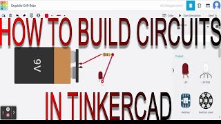 *Tinkercad Tutorial* #8 - Circuits overview and how to get started!