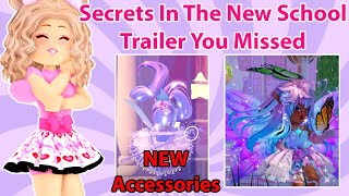 Secrets In The NEW SCHOOL TRAILER You May Have Missed Royale High New School Campus 3 Update