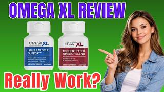 Omega XL Review: Does It Really Work for Joint Pain?