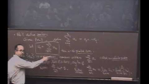 Real Analysis, Lecture 18: Series (2/8)