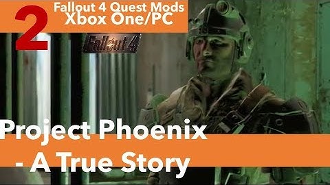 Fallout 4 Xbox One/PC Mods|Project Phoenix - A True Story|Part 2-A Nice Ghoul