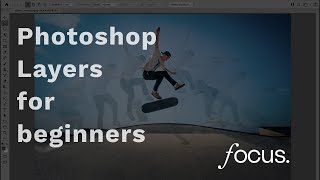 Photoshop Layers for Beginners - Video Tutorial