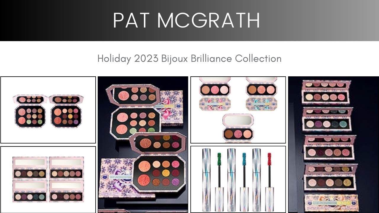 Sneak Peek! Pat McGrath Holiday 2023 Bijoux Brilliance Collection