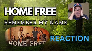 Home Free, Remember My Name, CANADIAN REACTS