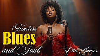 🔥 Ultimate Etta James & Funk Classics | Soul, Blues & Grooves Lounge Hits 🔥