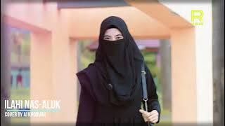 ILAHI NAS-ALUK  COVER by AI KHODIJAH