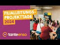 Filialleitungs-Projekttage 2024 I Tante Enso