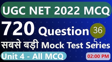 02:00 PM #36 720 MCQ UGC NET Exam 2022  | UGC NET 2022 | UGC NET Class 2022 | nET Exam 2022