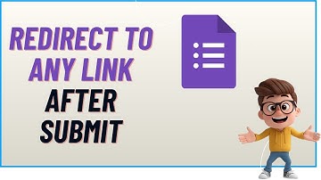 How to Create a Google Form Redirect (Redirect to Any Link After Submit)