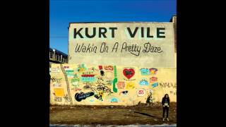 Video thumbnail of "Kurt Vile - Too Hard"
