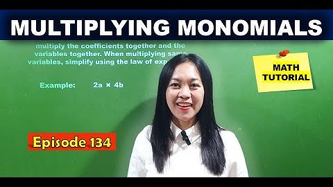 MULTIPLYING MONOMIALS / MONOMIAL BY MONOMIAL / MATH TUTORIAL