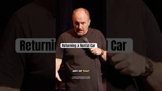 Returning a Rental Car | Louis CK 🤣😂🤣