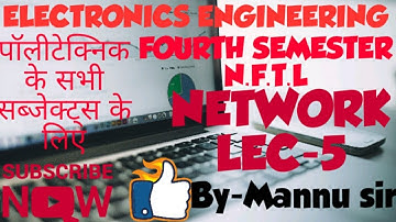 N.F.T.L.(ELECTRONICS ENGG 4th SEM.) D C NETWORK CLASS 5