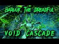 [Warframe] Baruuk, The Dreadful | Void Cascade | Steel Path Endless Endurance