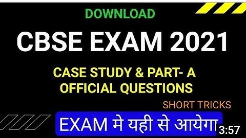 CBSE CASE STUDY QUESTION ß PART A OFFICIAL QUESTION || CBSE BOARD EXAM 2021 || CBSE SAMPLE PEPPER
