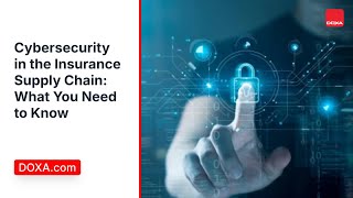 Cybersecurity in the Insurance Supply Chain What You Need to Know  | DOXA.com