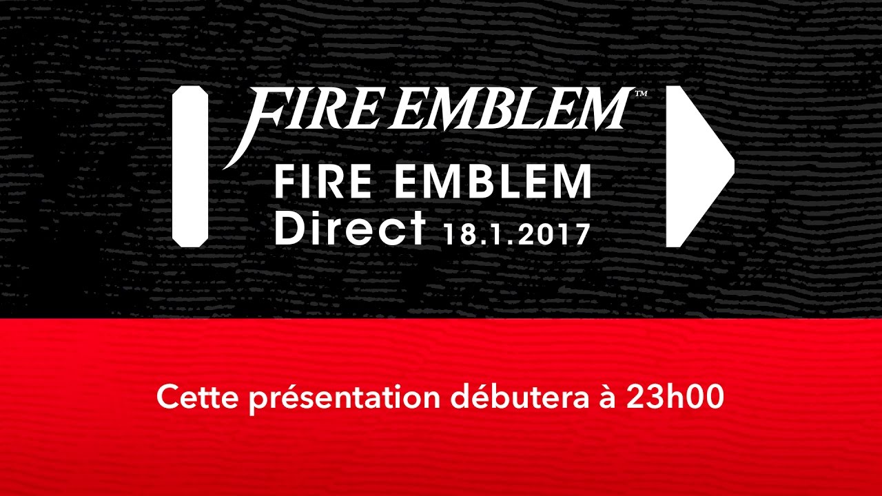 Fire Emblem Direct - 18.01.2017 - Fire Emblem Direct - 18.01.2017