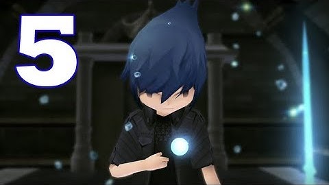 Final Fantasy 15: Pocket Edition - Ch. 2 The Open World - Part 5 [Android Gameplay]