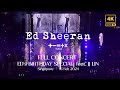 FULL CONCERT | ED SHEERAN Singapore 2024 [4K] Mathematics Tour 16 Feb | Birthday Special ft. JJ Lin