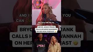 Bryce James prank calls Savannah on her podcast 😂