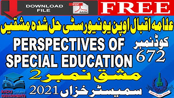 672 AIOU Solved Assignment No. 2 - PERSPECTIVES OF SPECIAL EDUCATION - Autumn 2021