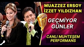 MUAZZEZ ERSOY - İZZET YILDIZHAN / GEÇMİYOR GÜNLER Resimi