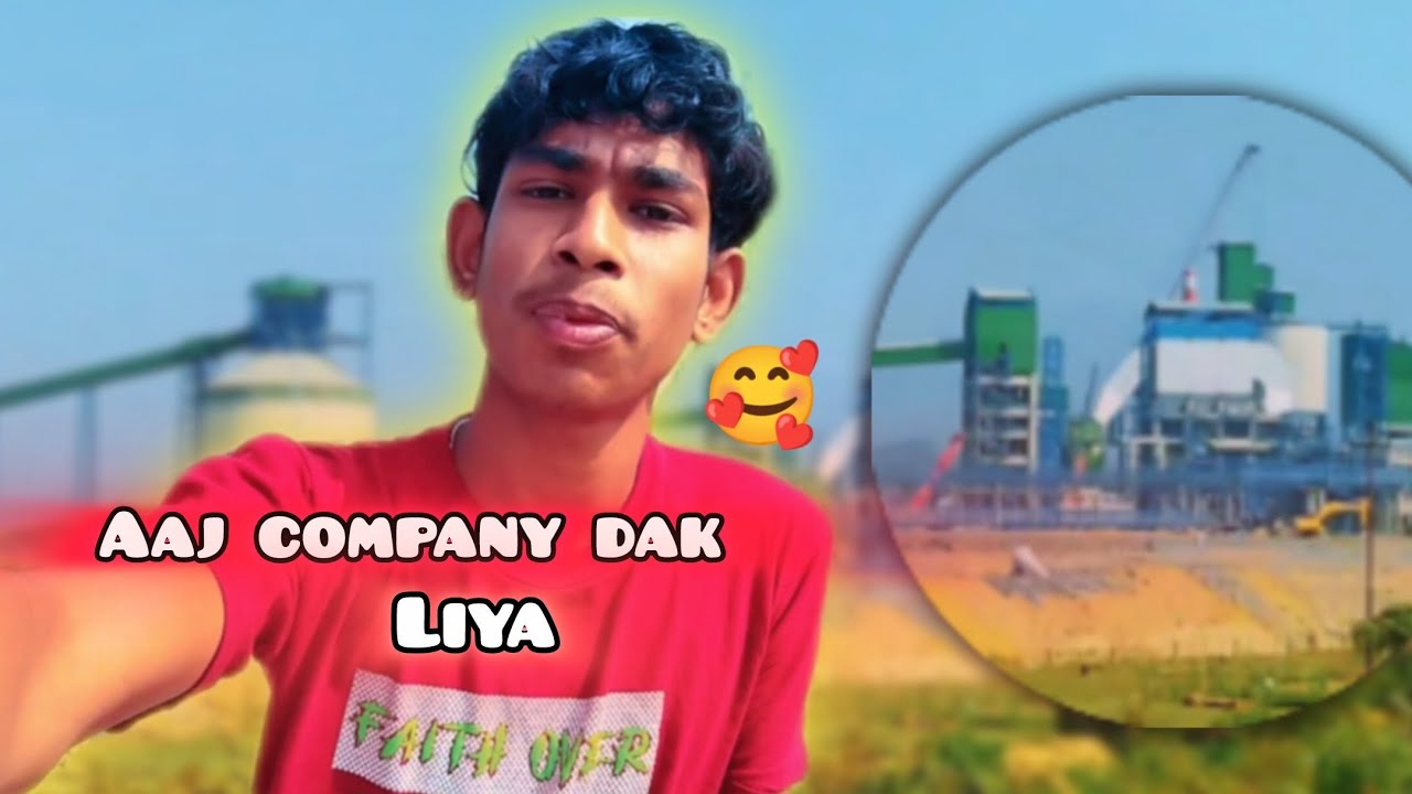 Aaj company dak liya 🥰