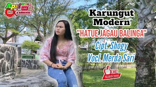 Karungut Modern 'Hatue Jagau Balinga' Cipt.Shogy Vocl.Merda Sari official (Music & Vedio)