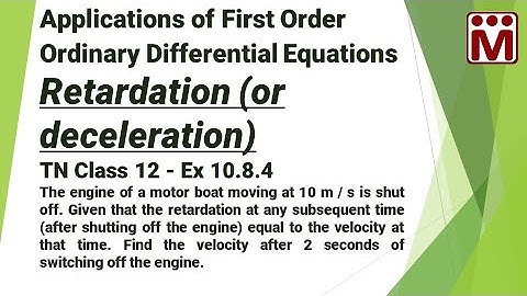 Find the velocity after 2 seconds of switching off the engine | Ex 10.8.4
