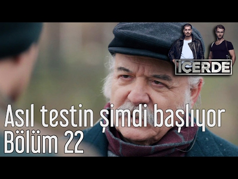 İçerde 22. Bölüm - Asıl Test Şimdi Başlıyor