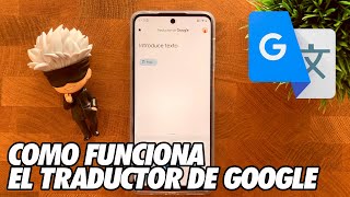 Como Funciona el Traductor de Google - Telefono y PC