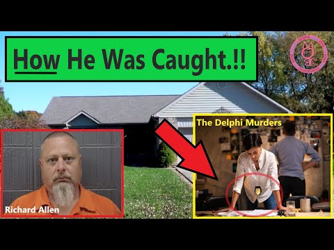 NEW Details! How Richard Allen Was Caught! | Delphi Murders