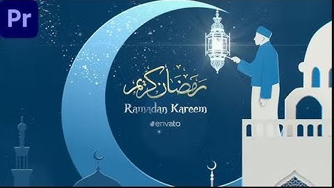 Ramadan Kareem II | Premiere Pro | Template | Videohive