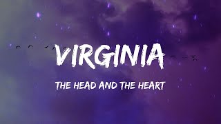 The Head And The Heart - Virginia (Lyrics) Resimi