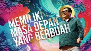 Ps. Juan Mogi - Memiliki Masa Depan Berbuah