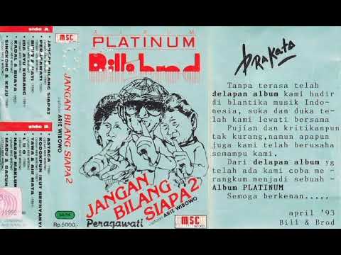 Bill \u0026 Brod - Jangan Bilang Siapa2   Composer - Arie Wibowo (1990)