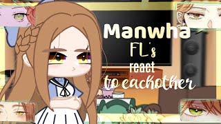 »Manwha Fl's react to eachother«|Part 1|Gacha reaction video